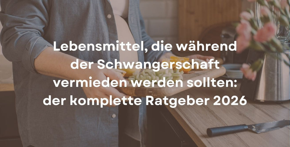 Lebensmittel, die während der Schwangerschaft vermieden werden sollten: der komplette Ratgeber 2026