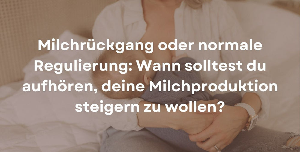 Milchrückgang oder normale Regulierung: Wann solltest du aufhören, deine Milchproduktion steigern zu wollen?