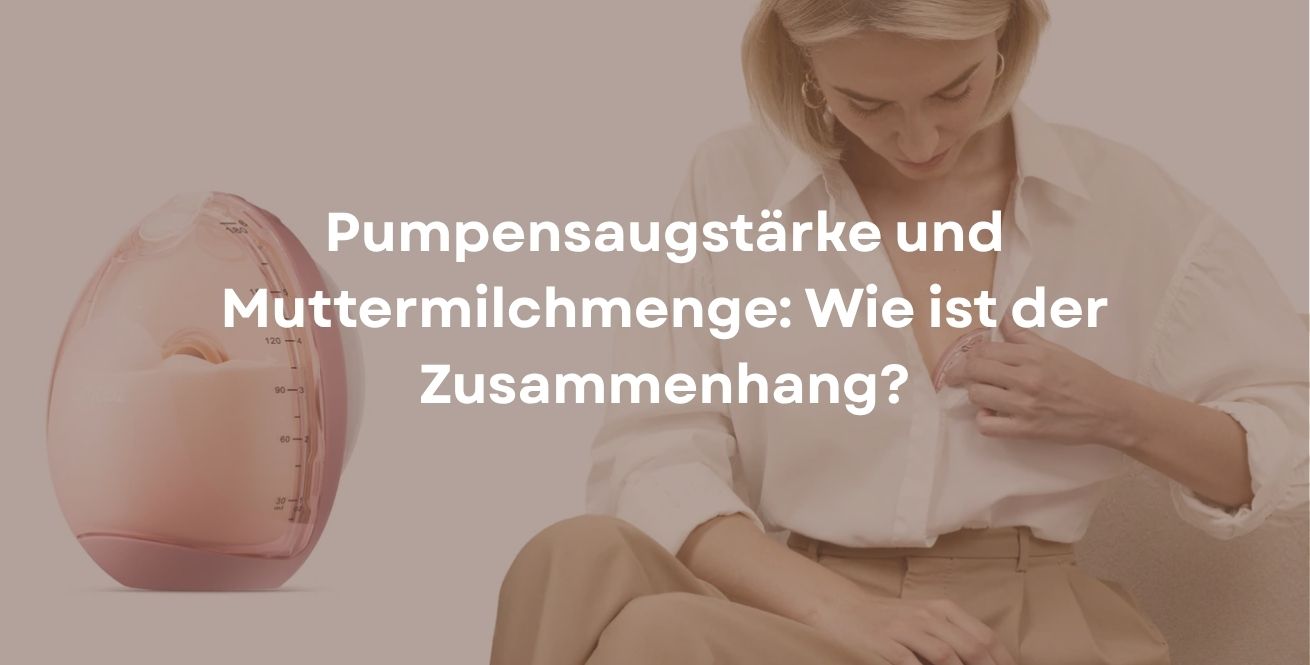 Pumpensaugstärke und Muttermilchmenge: Wie ist der Zusammenhang?