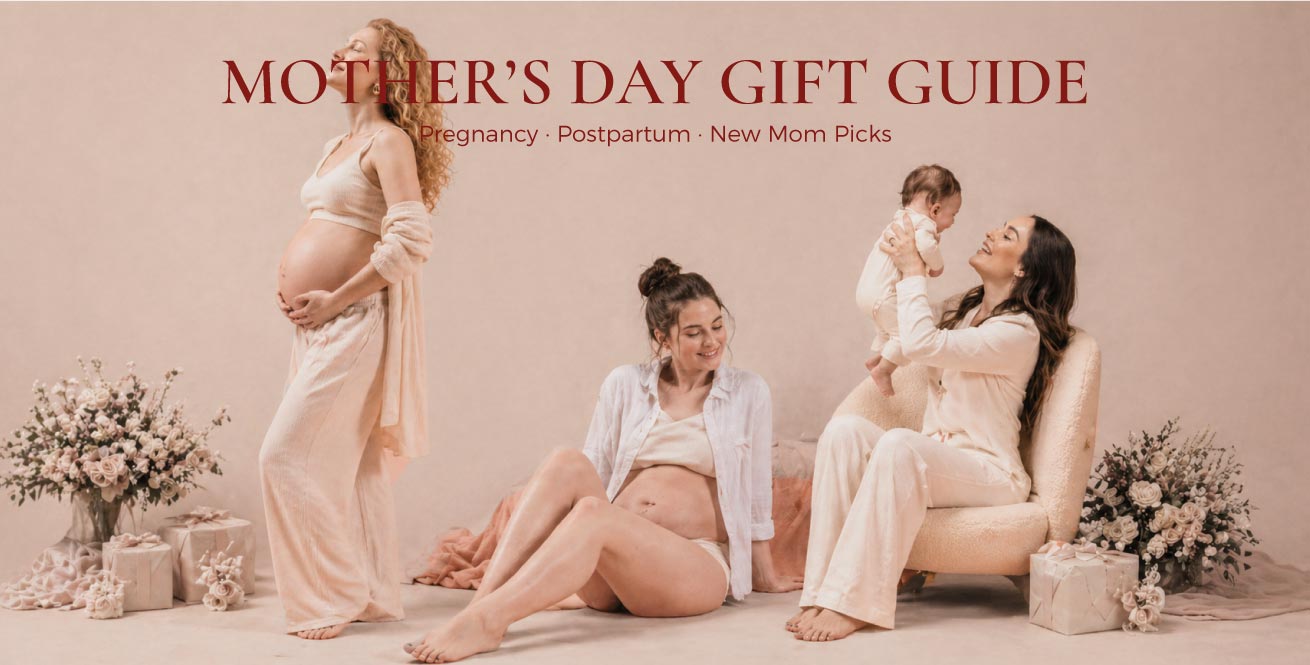 Mother's Day Gift Guide for Every Stage of Motherhood: Pregnancy, Postpartum & New Mom Essentials